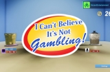 I Can’t Believe It’s Not Gambling